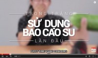 Bạn đã biết sử dụng bao cao su chưa?