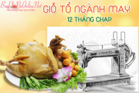 Cách cúng giỗ tổ nghề may (thợ may) 12 tháng 12 âm lịch